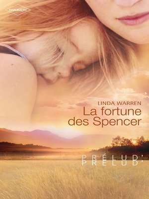 cover image of La fortune des Spencer (Harlequin Prélud')
